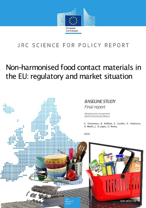 Jrc Publications Repository Non Harmonised Food Contact Materials In The Eu Regulatory And Market Situation Baseline Study Final Report