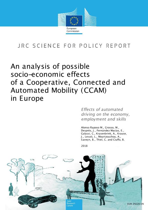 Jrc Publications Repository An Analysis Of Possible Socio Economic Effects Of A Cooperative Connected And Automated Mobility Ccam In Europe