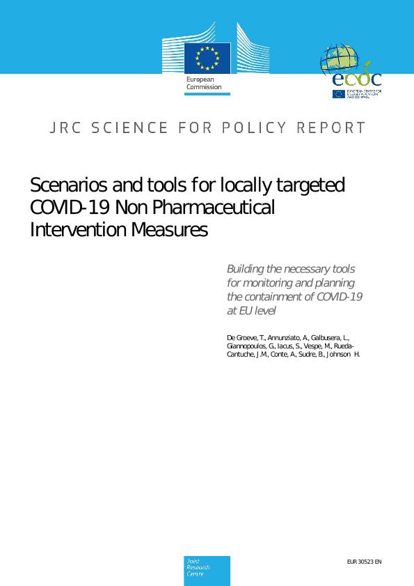 Jrc Publications Repository Scenarios And Tools For Locally Targeted Covid 19 Non Pharmaceutical Intervention Measures