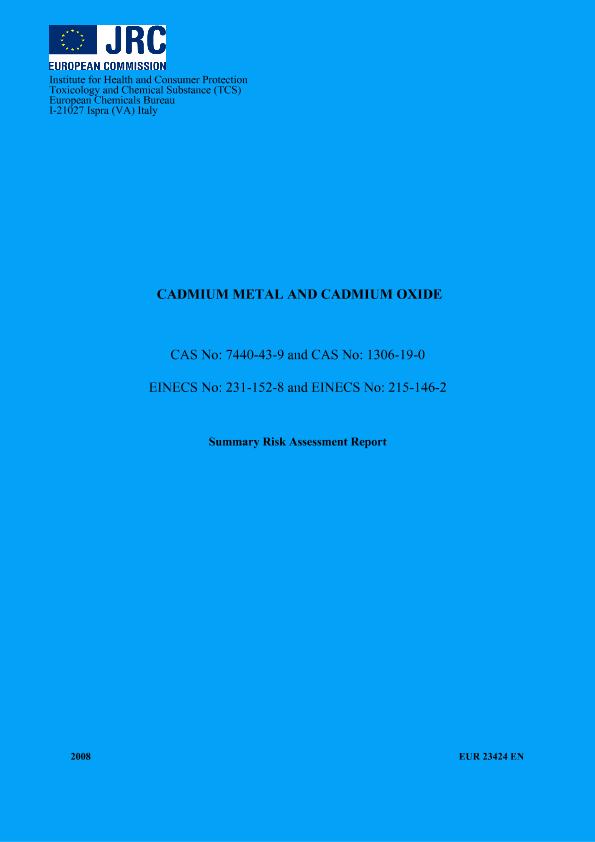 Jrc Publications Repository European Union Summary Risk Assessment Report Cadmium Metal And Cadmium Oxide